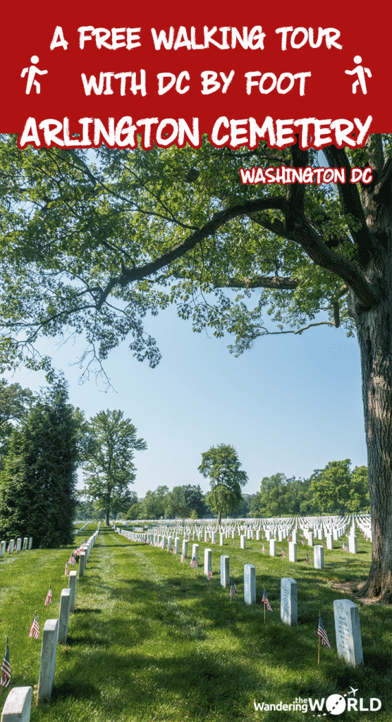 A Free Walking Tour of Arlington Cemetery with DC by Foot