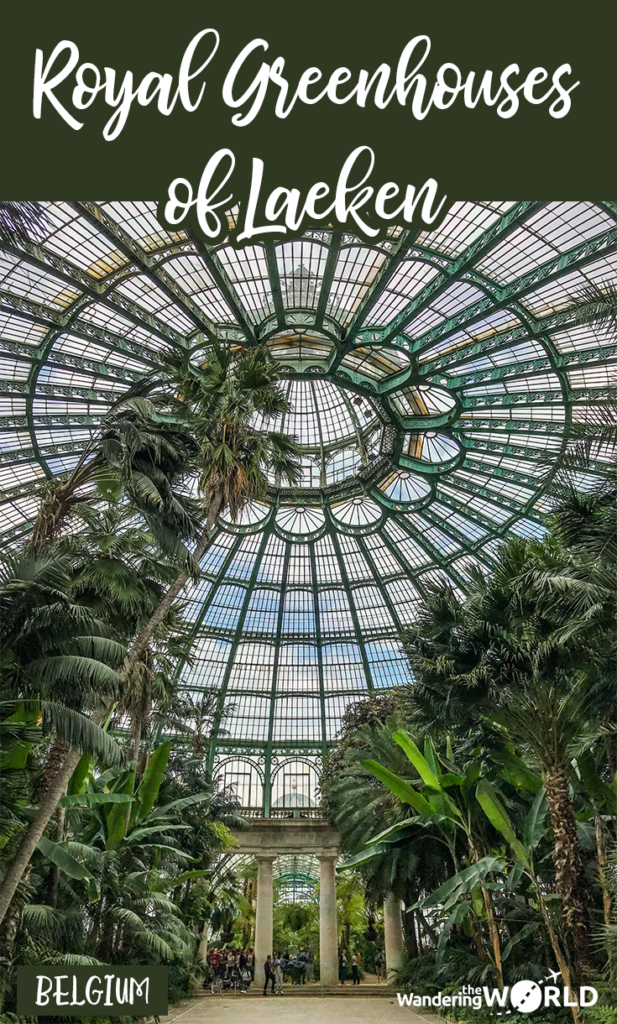 Visiting the Royal Greenhouses of Laeken